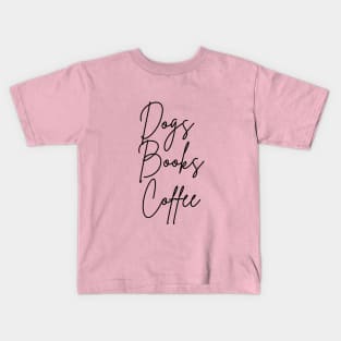 dogs books coffee repeat Kids T-Shirt